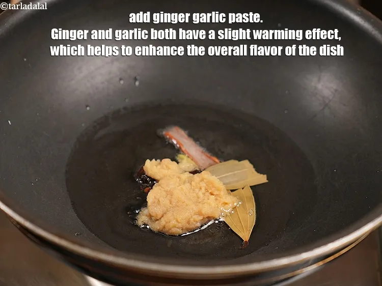 Step 13 – Add 1 tbsp <a href="https://www.tarladalal.com/glossary-ginger-garlic-paste-adrak-lehsun-ki-pate-adrak-lahsun-ki-paste-939i">ginger-garlic (adrak-lehsun) paste</a>. Ginger and garlic both have a slight warming …