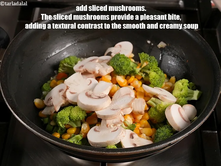 Step 13 – <p>Add 1 cup <a href="https://www.tarladalal.com/glossary-sliced-mushrooms-747i">sliced mushrooms</a>. The sliced mushrooms provide a pleasant bite, adding a …