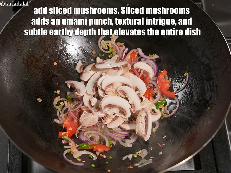 Step 16 – Add &frac12; cup <a href="https://www.tarladalal.com/glossary-sliced-mushrooms-747i">sliced mushrooms (khumbh)</a>. Sliced mushrooms adds an umami punch, textural intrigue, …