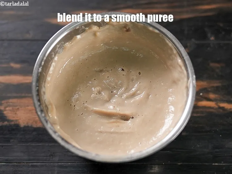 Step 15 – Blend it to a smooth puree.