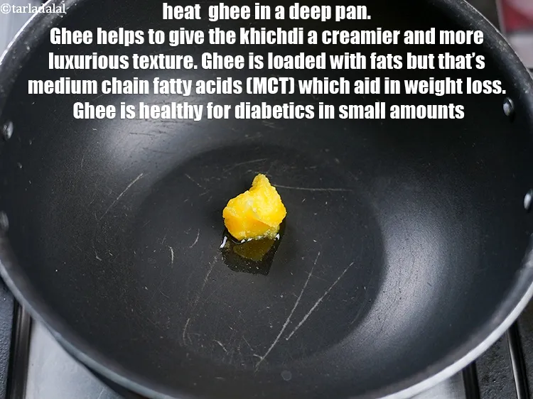 Step 13 – Heat 2 tsp <a href="https://www.tarladalal.com/glossary-ghee-245i">ghee</a> in a deep pan.&nbsp;Ghee helps to give the khichdi a …