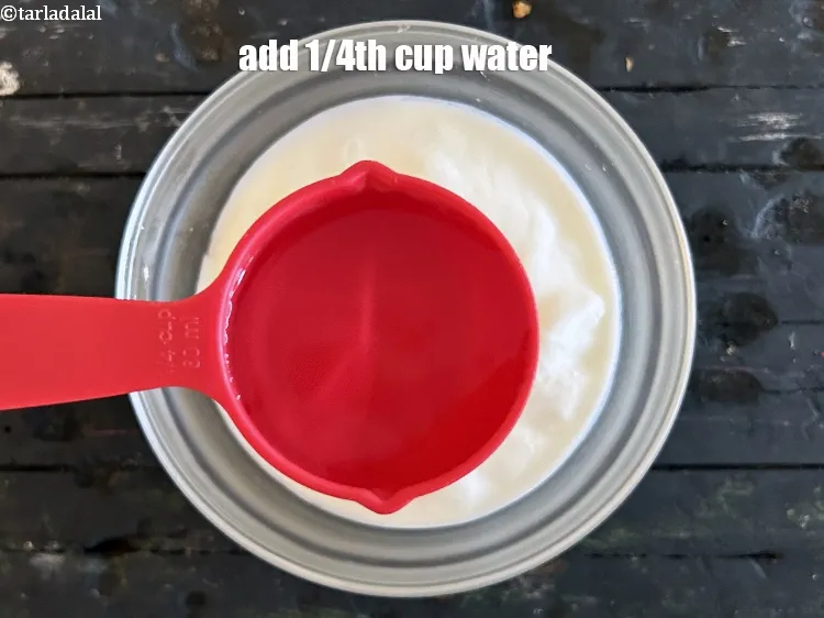 Step 13 – <p>Add <strong>1/4th</strong>&nbsp;cup water.</p>