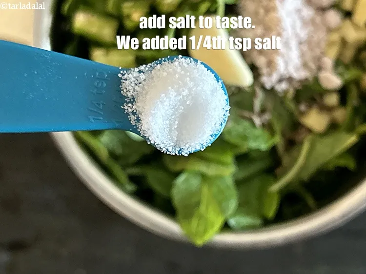 Step 23 – Add salt to taste. We added 1/4th&nbsp;tsp salt.