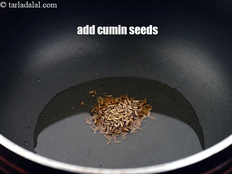 Step 17 – Add 1/2 tsp&nbsp;<a href="https://www.tarladalal.com/glossary-cumin-seeds-jeera-zeera-381i">cumin seeds (jeera)</a>.