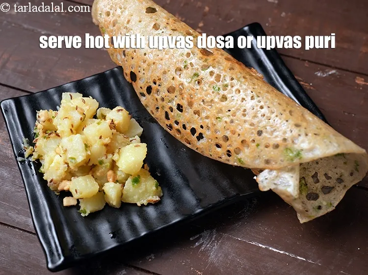 Step 14 – Serve hot with <strong>upvas dosa</strong> or <strong>upvas puri</strong>.