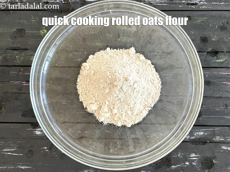 Step 22 – In a bowl put&nbsp;<meta charset="UTF-8" />1 cup&nbsp;<a href="glossary-oats-flour-oats-atta-2201i">quick cooking rolled oats flour</a>.