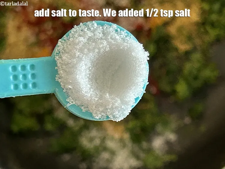 Step 14 – Add salt to taste. We added 1/2&nbsp;tsp salt.