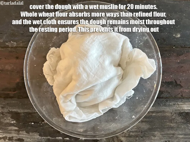 स्टेप 48 – आटे को गीले मलमल के कपड़े से ढककर 20 मिनट …