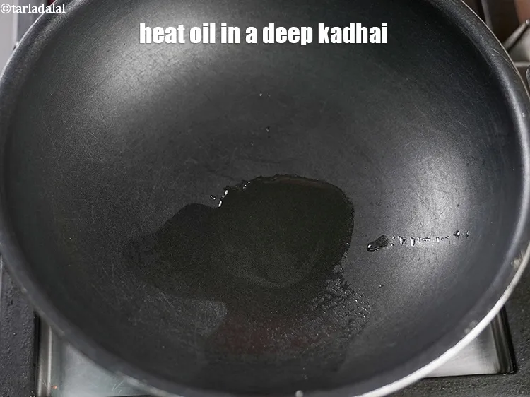 Step 16 – Heat 1 tsp oil in a deep kadhai.