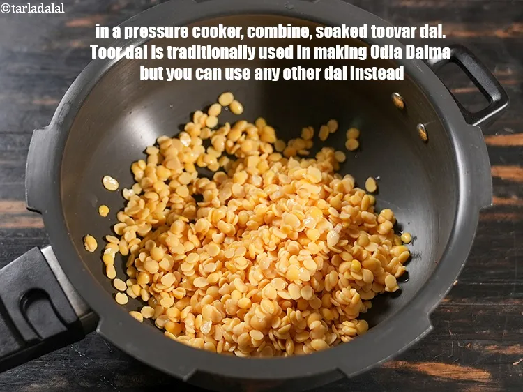 Step 14 – To make <strong>odia dalma recipe&nbsp;|&nbsp;healthy oriya dalma&nbsp;|&nbsp;odia lentils and vegetable curry&nbsp;|</strong>&nbsp;in a pressure cooker, combine, …