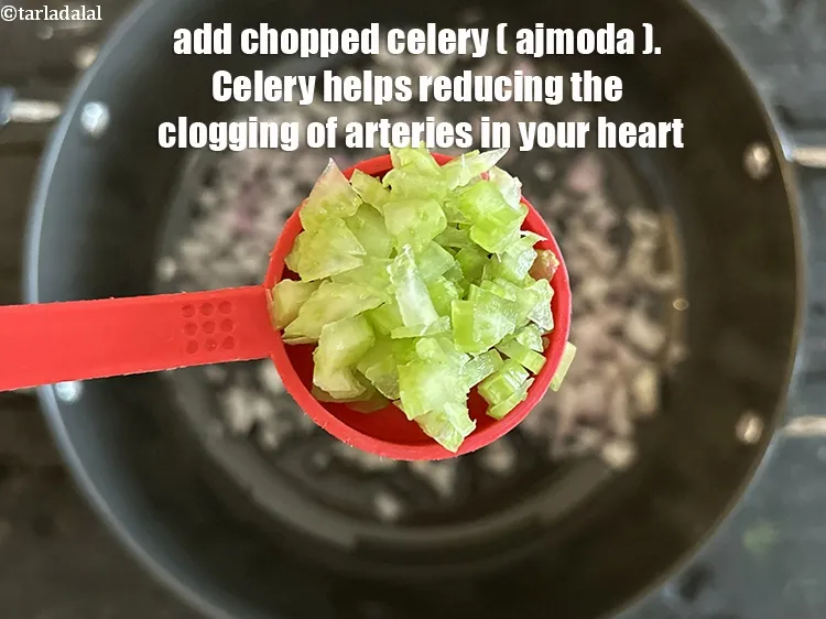 Step 34 – Add<strong> 3&nbsp;tbsp</strong>&nbsp;<a href="glossary-chopped-celery-799i">chopped celery</a>&nbsp;(ajmoda).&nbsp;Celery&nbsp;helps&nbsp;<a href="https://www.tarladalal.com/recipes-for-Low-Cholesterol--380">reduce the total blood cholesterol&nbsp;</a>and triglyceride levels, thus reducing the clogging …