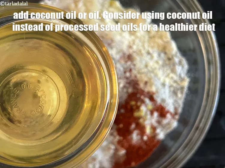 स्टेप 31 – 3 टी-स्पून&nbsp;<a href=""https://www.tarladalal.com/glossary-oil-hindi-671i"">तेल</a>&nbsp;मिलाएं।&nbsp;स्वस्थ आहार के लिए प्रसंस्कृत बीज तेल के …