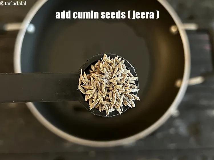 Step 20 – Add&nbsp;<meta charset="UTF-8" />1/2 tsp&nbsp;<a href="glossary-cumin-seeds-jeera-zeera-381i">cumin seeds (jeera)</a>.