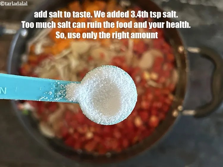Step 26 – Add salt to taste.&nbsp;<meta charset="UTF-8" />We added 3/4th&nbsp;tsp salt.&nbsp;Salt brings out natural flavours and makes …