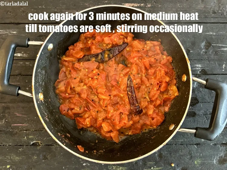 Step 16 – Cook again for 3 minutes on medium heat till tomatoes are soft, stirring occasionally