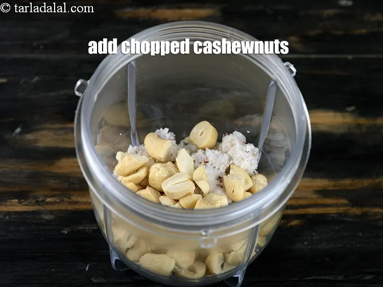Step 14 – Add 2 tbsp&nbsp;<a href="https://tarladalal.com/glossary-chopped-cashew-nut-791i">chopped cashewnuts (kaju)</a>.&nbsp;