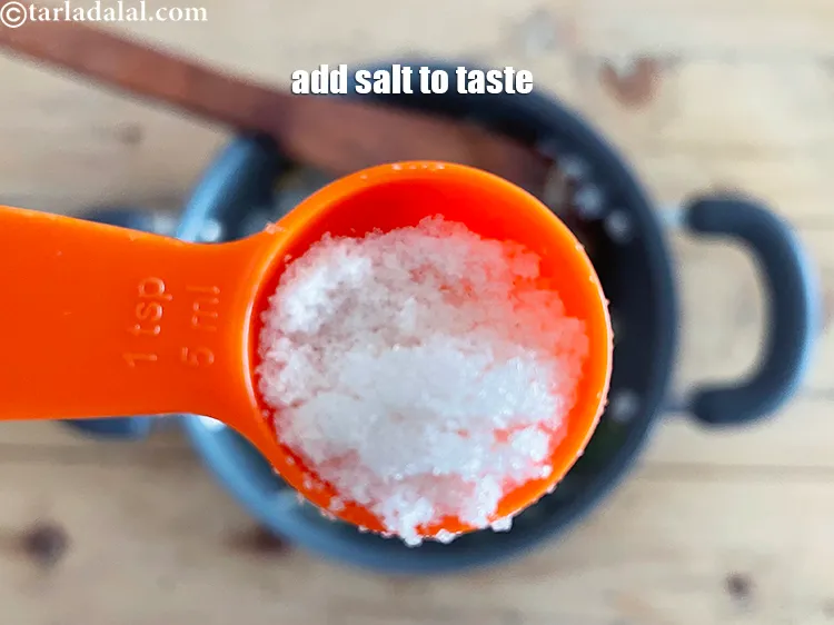 Step 18 – Add salt to taste.