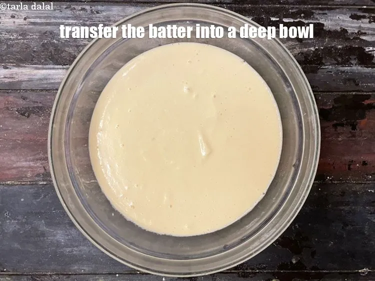 Step 15 – Transfer the batter mixture into a deep bowl.
