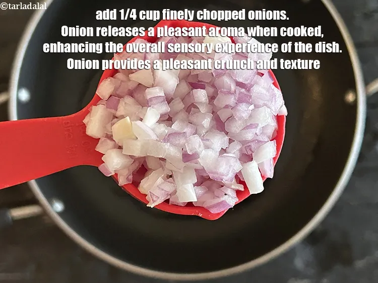 Step 16 – Add&nbsp;<meta charset="UTF-8" />1/4 cup&nbsp;finely&nbsp;<a href="glossary-chopped-onions-722i">chopped onions</a>.&nbsp;Onion releases a pleasant aroma when cooked, enhancing the overall …