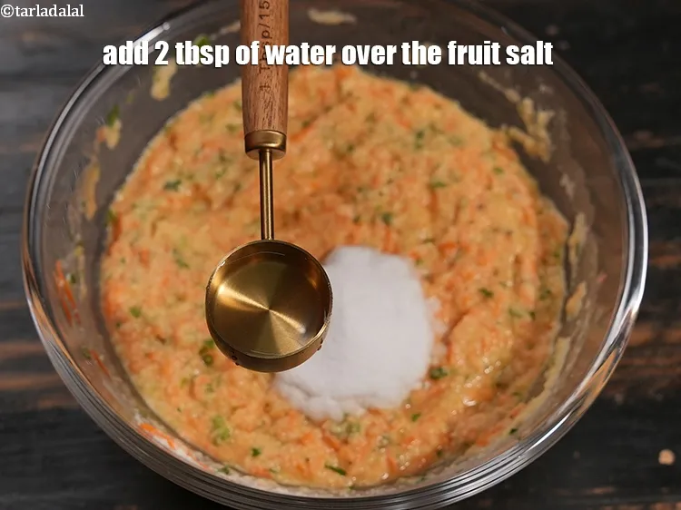Step 22 – Add 2 tbsp of water over the fruit salt.