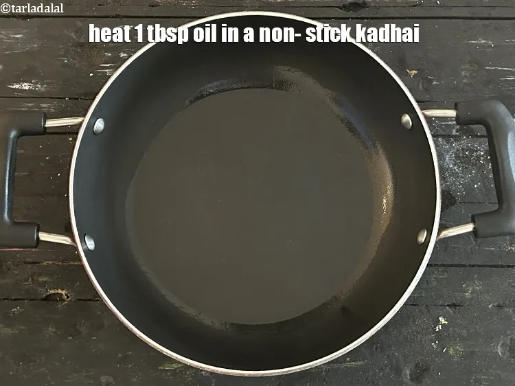 Step 15 – Heat <strong>2 tsp</strong>&nbsp;oil in a non- stick kadhai.