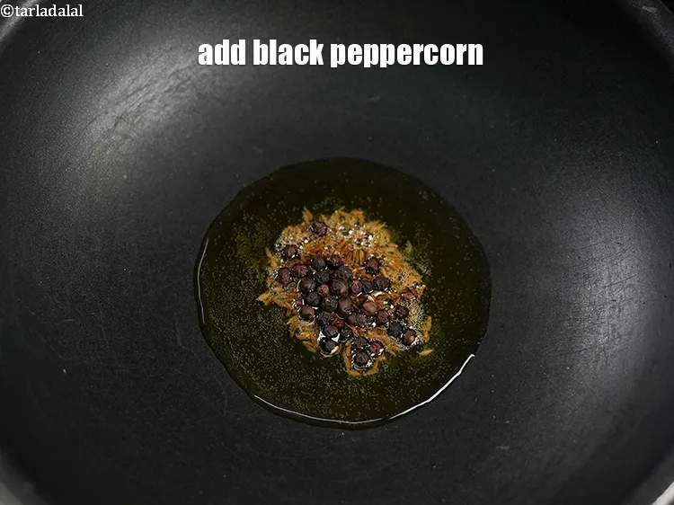 Step 15 – Add &frac12; tsp black peppercorn.