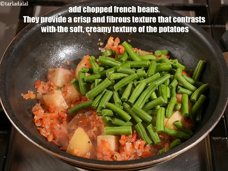 Step 15 – Add 1 cup <a href="https://www.tarladalal.com/glossary-chopped-french-beans-797i">chopped french beans</a>. They provide a crisp and fibrous texture that …