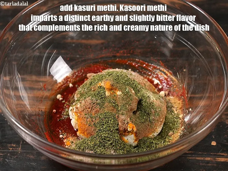 Step 15 – Add 1 tsp kasuri methi.&nbsp;Kasoori methi imparts a distinct earthy and slightly bitter flavor that …
