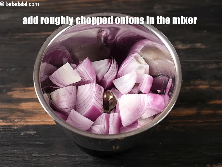 Step 15 – In a mixer add &frac34; cup roughly <a href="https://www.tarladalal.com/glossary-chopped-onions-722i">chopped onions</a>.