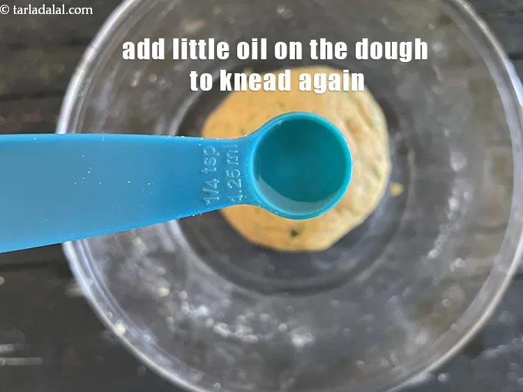 Step 15 – Add&nbsp;<meta charset="UTF-8" />1/8 tsp&nbsp;<a href="glossary-soy-oil-1437i">soya oil</a>&nbsp;or any oil for kneading.