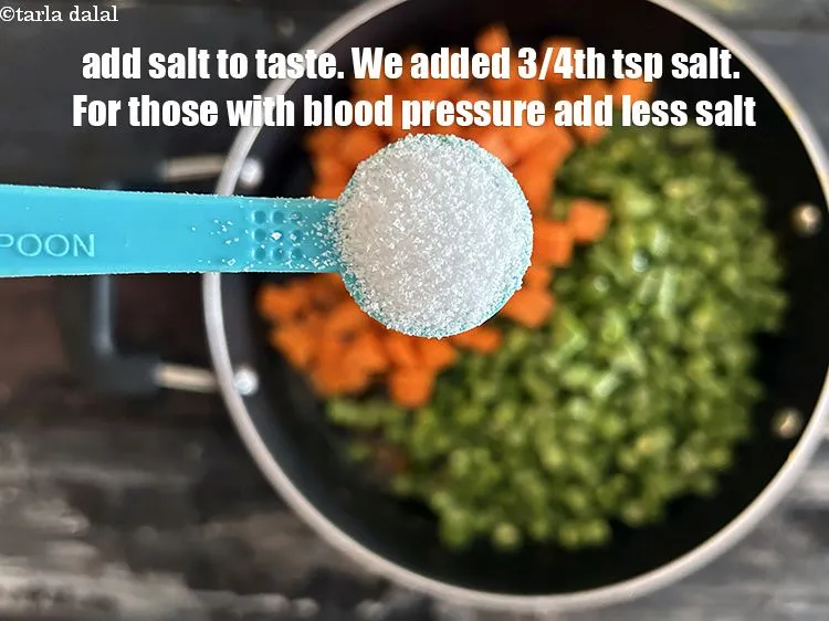 Step 17 – Add salt to taste. We added 3/4th&nbsp;tsp salt. <strong>For those with blood pressure use less …