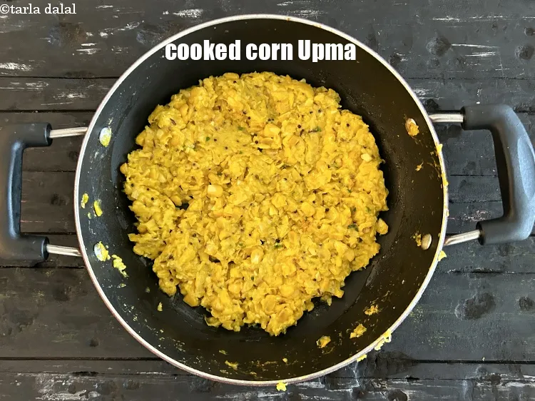 Step 20 – Cooked corn upma.