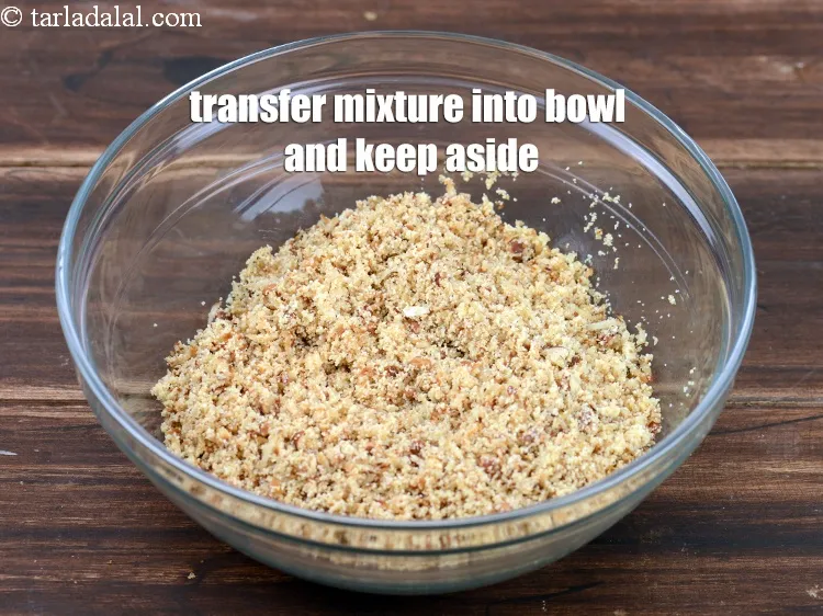 Step 17 – Transfer the mixture into a deep bowl and keep aside to cool completely.