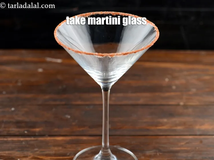 Step 14 – Take a martini glass.