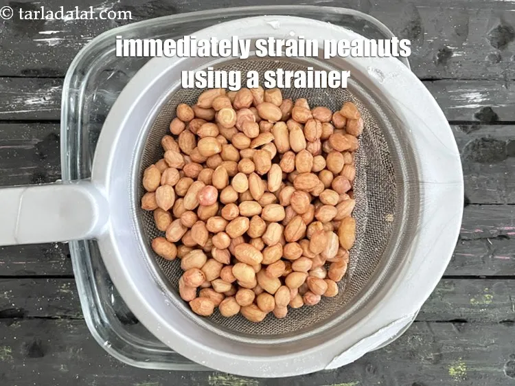 Step 16 – Immediately strain raw peanuts using a strainer.&nbsp;