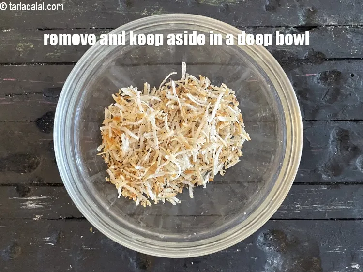 Step 15 – Remove it in a deep bowl and keep aside.