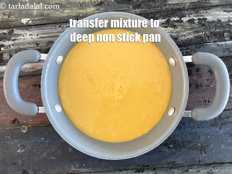 Step 20 – Transfer the mixture into a deep non-stick pan.