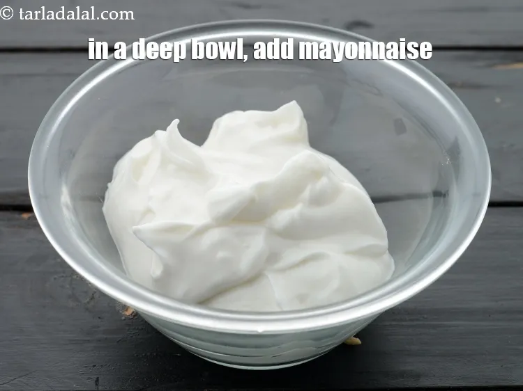 Step 15 – In a deep bowl, add 3/4 cup&nbsp;<a href="https://www.tarladalal.com/glossary-mayonnaise-505i">mayonnaise</a>.&nbsp;