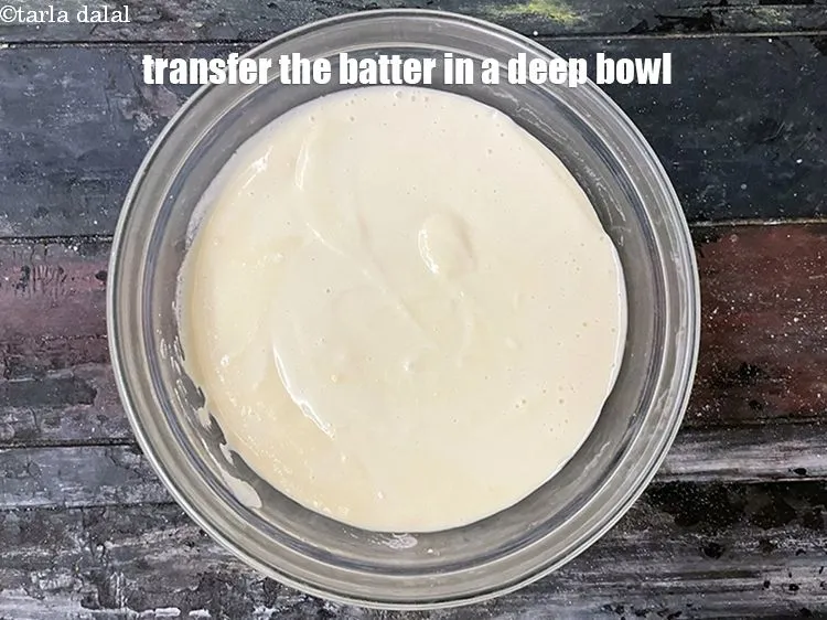 Step 16 – Transfer the batter into a deep bowl.