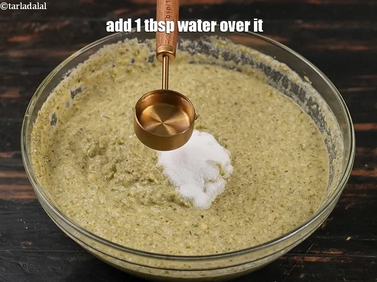 Step 24 – Add 1 tbsp water over it.