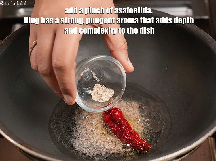 Step 16 – Add a pinch of <a href="https://www.tarladalal.com/glossary-asafoetida-hing-113i">asafoetida (hing)</a>. Hing has a strong, pungent aroma that adds …