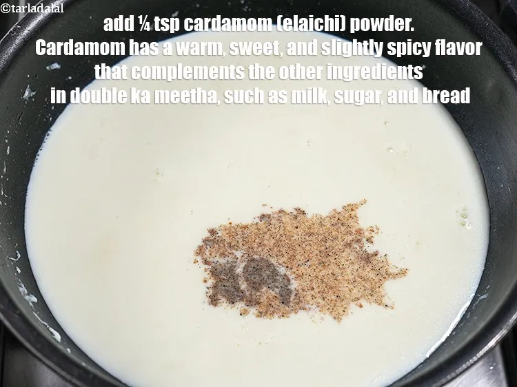 Step 16 – Add &frac14; tsp <a href="https://www.tarladalal.com/glossary-cardamom-powder-elaichi-powder-265i">cardamom (elaichi) powder</a>.&nbsp;Cardamom has a warm, sweet, and slightly spicy flavor …