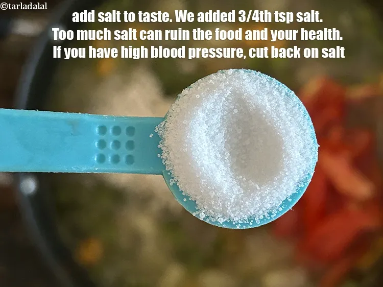 Step 14 – <meta charset="UTF-8" />Add salt to taste. We added 3/4th&nbsp;tsp salt.&nbsp;Salt brings out natural flavours and …