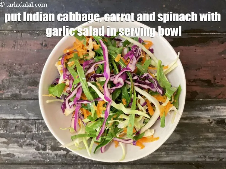 Step 19 – Put <strong>Indian cabbage, carrot&nbsp;and spinach with garlic salad&nbsp;</strong>in a serving bowl.