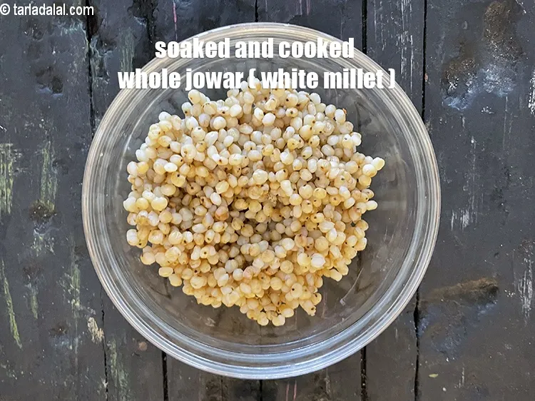 Step 16 – Keep aside soaked and cooked whole jowar ( white millet).