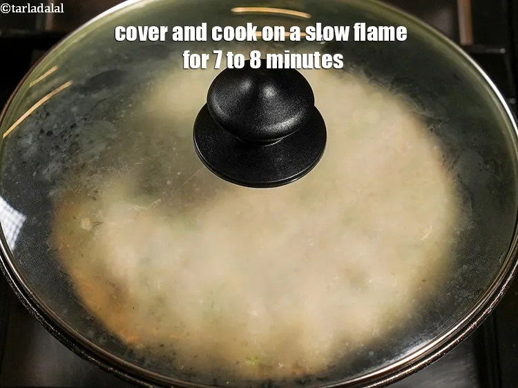Step 17 – Cover and cook on a slow flame for 7 to 8 minutes or till the …