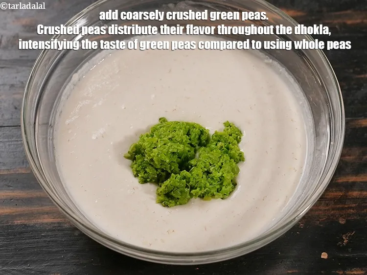 Step 17 – Add &frac14; cup coarsely <a href="https://www.tarladalal.com/glossary-crushed-green-peas-2264i">crushed green peas</a>. Crushed peas distribute their flavor throughout the …