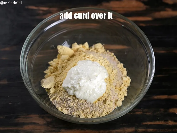 Step 17 – Add &frac14; cup curd over it.
