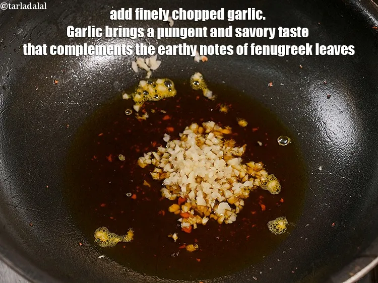Step 17 – In the same oil, add 1 tbsp finely chopped garlic. Garlic brings a pungent and …