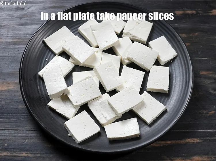 Step 17 – To make<strong> malvani style paneer pakoda</strong>, in a flat plate take paneer slices.
